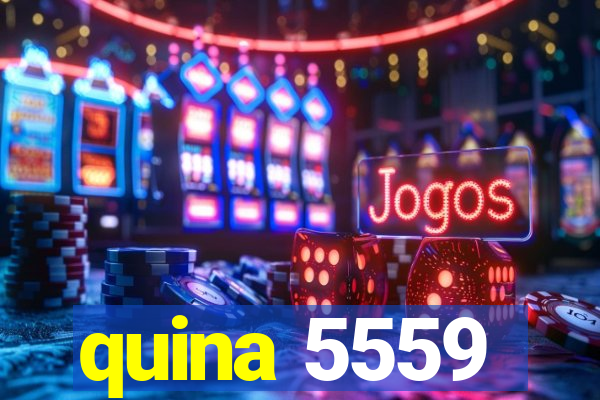 quina 5559